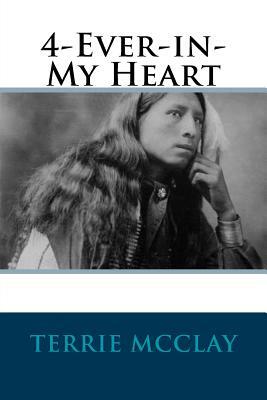 4-Ever-in-My Heart by Terrie McClay
