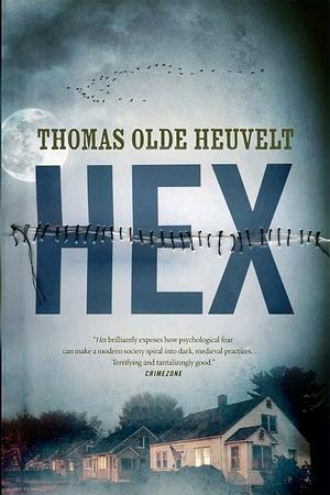 Hex by Thomas Olde Heuvelt