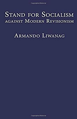 Stand for Socialism Against Modern Revisionism by Armando Liwanag