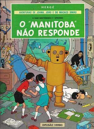 O Manitoba não responde by Hergé, Hergé