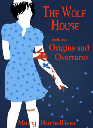 Origins and Overtures by Mary Borsellino