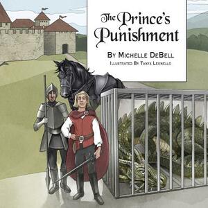 The Prince's Punishment by Michelle L. Debell