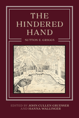 The Hindered Hand by Sutton E. Griggs