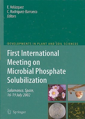 First International Meeting on Microbial Phosphate Solubilization by 