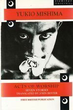 Acts Of Worship: Seven Stories by Yukio Mishima