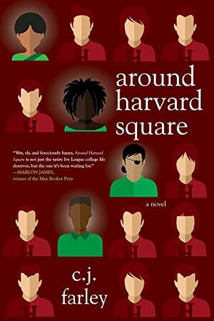 Around Harvard Square by Christopher John Farley