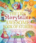 The Lion Storyteller Awesome Book of Stories by Bob Hartman