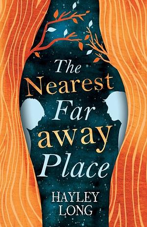 The Nearest Faraway Place by Hayley Long