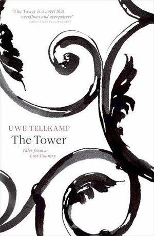 The Tower by Uwe Tellkamp