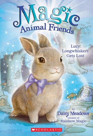 Lucy Longwhiskers Gets Lost by Daisy Meadows