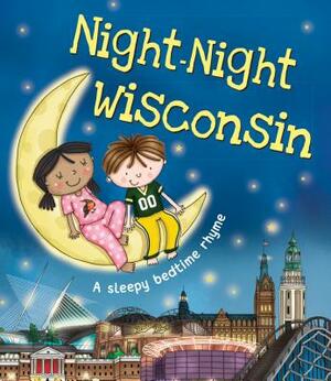 Night-Night Wisconsin by Katherine Sully
