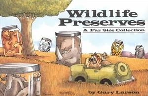 Wildlife Preserves by Gary Larson