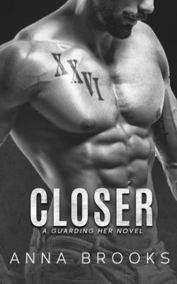 Closer by Anna Brooks