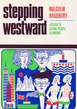 Stepping Westward by Malcolm Bradbury