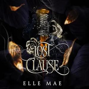 Lost Clause by Elle Mae