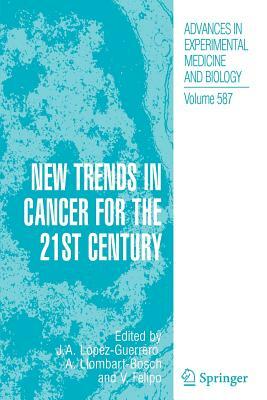 New Trends in Cancer for the 21st Century by 