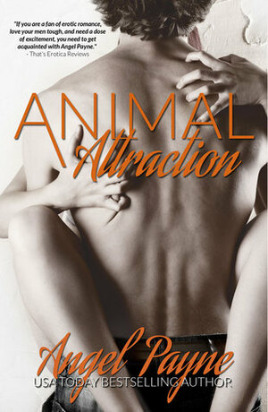 Animal Attraction by Angel Payne