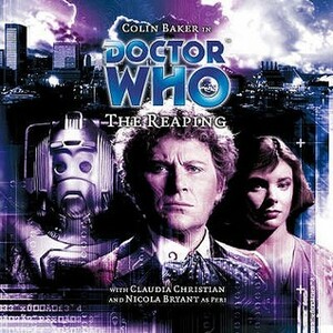 Doctor Who: The Reaping by Nicola Bryant, Joseph Lidster, Colin Baker