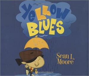 Yellow Blues by Sean Moore