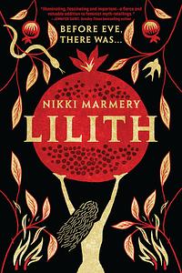 Lilith by Nikki Marmery