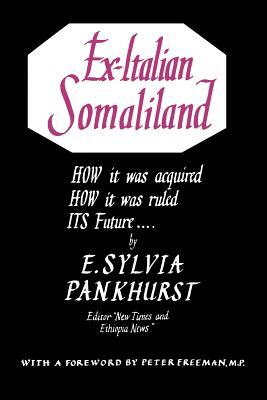 Ex. Italian Somaliland by E. Sylvia Pankhurst