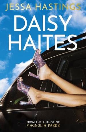 Daisy Haites by Jessa Hastings