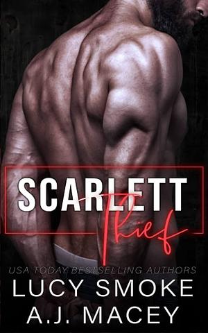 Scarlett Thief by Lucy Smoke