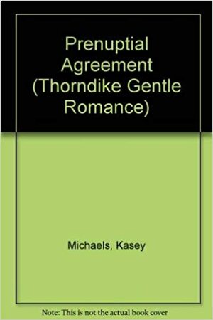 Prenuptial Agreement by Kasey Michaels