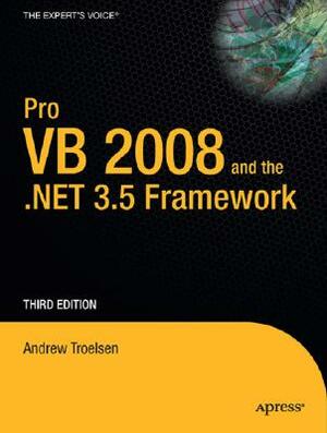 Pro VB 2008 and the .Net 3.5 Platform by Andrew Troelsen