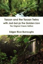 Tarzan and the Tarzan Twins with Jad Bal Ja the Golden Lion by Edgar Rice Burroughs