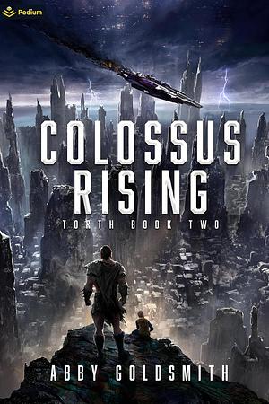 Colossus Rising by Abby Goldsmith