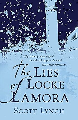 The Lies of Locke Lamora by Scott Lynch