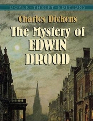 The Mystery of Edwin Drood (Annotated) by Charles Dickens