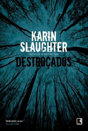 Destroçados by Karin Slaughter