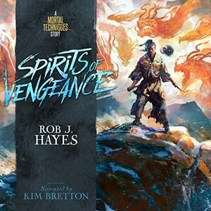 Spirits of Vengeance by Rob J. Hayes