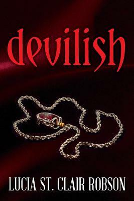 Devilish by Lucia St Clair Robson
