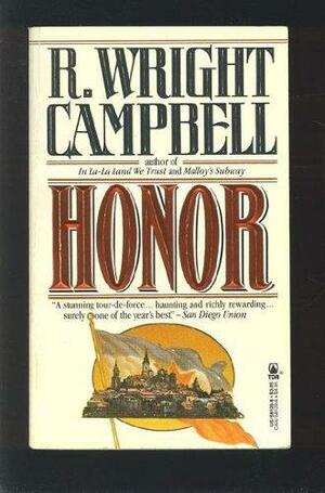 Honor by R. Wright Campbell