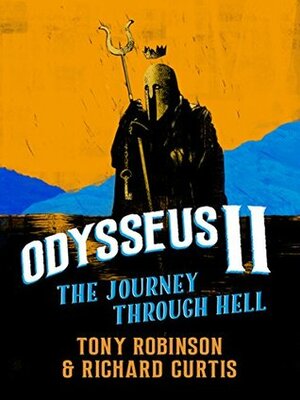 Odysseus II: The Journey through Hell by Tony Robinson, Richard Curtis