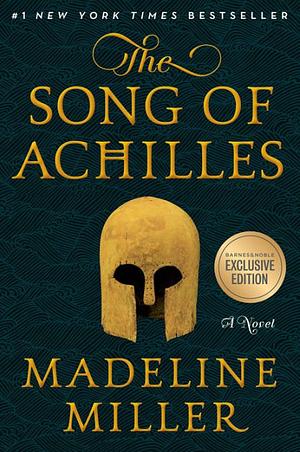 The Song of Achilles by Madeline Miller