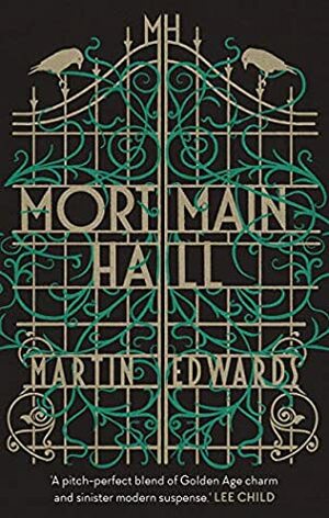 Mortmain Hall by Martin Edwards