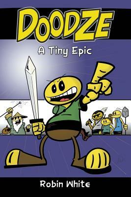 Doodze: A Tiny Epic by Robin White
