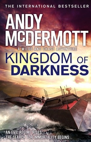 Kingdom of Darkness by Andy McDermott