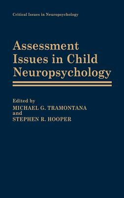 Assessment Issues in Child Neuropsychology by 