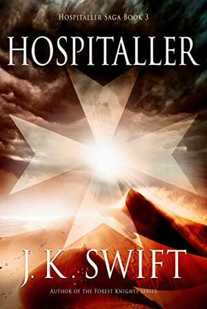 Hospitaller by J.K. Swift