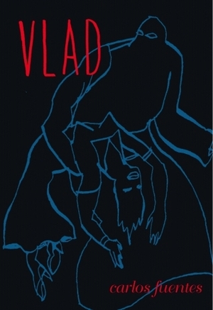 Κόμης Vlad by Ethan Shaskan Bumas, Carlos Fuentes