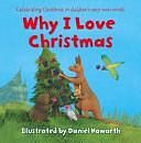 Why I Love Christmas by Daniel Howarth, Daniel Howarth