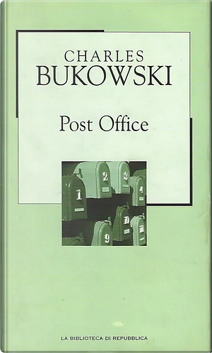 Post Office by Charles Bukowski