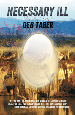 Necessary Ill by Deb Taber