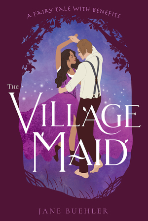 The Village Maid by Jane Buehler