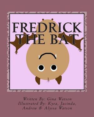 Fredrick the Bat: Volume 1 by 